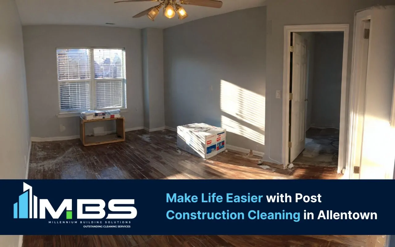 Post construction cleaning in Allentown with a finished room ready for move-in after a full final clean.